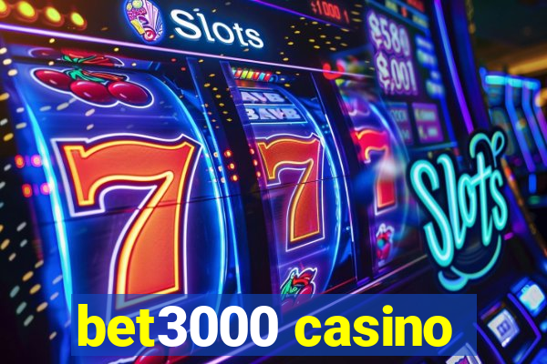 bet3000 casino