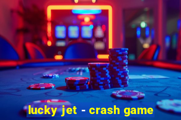 lucky jet - crash game