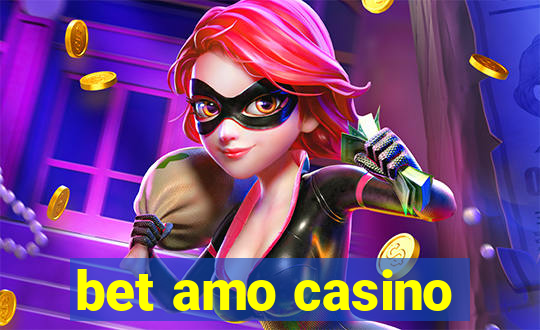 bet amo casino