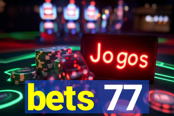 bets 77