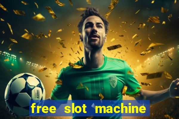 free slot machine with bonus