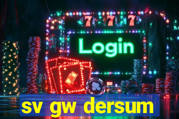 sv gw dersum