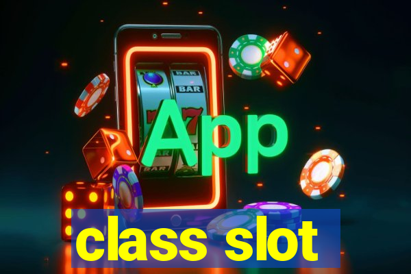 class slot