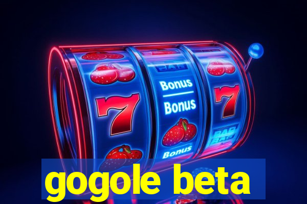 gogole beta