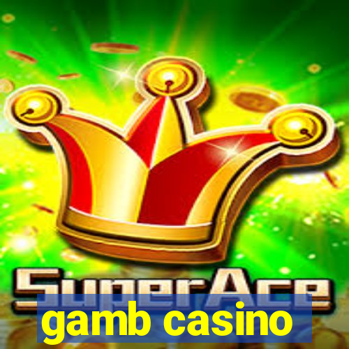 gamb casino