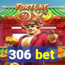 306 bet