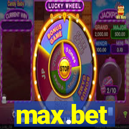 max.bet