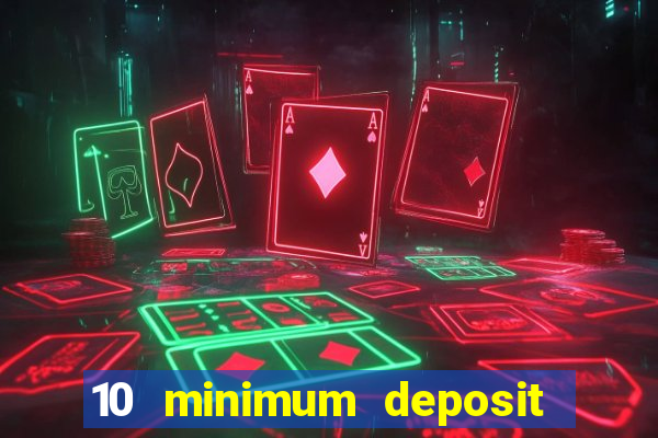 10 minimum deposit casino nz