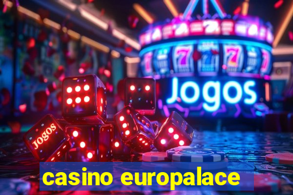 casino europalace