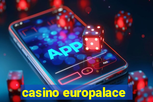 casino europalace