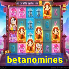 betanomines