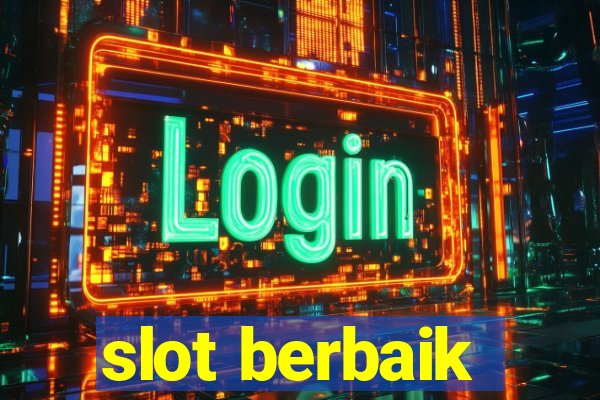 slot berbaik