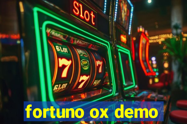 fortuno ox demo