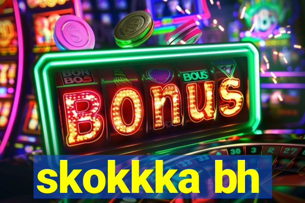 skokkka bh