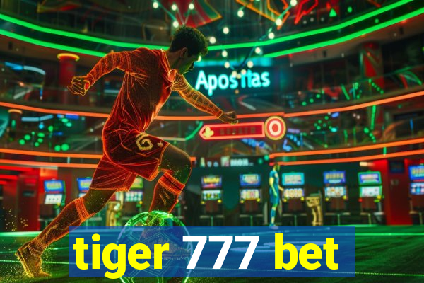 tiger 777 bet