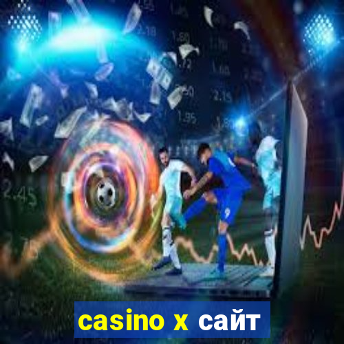 casino x сайт