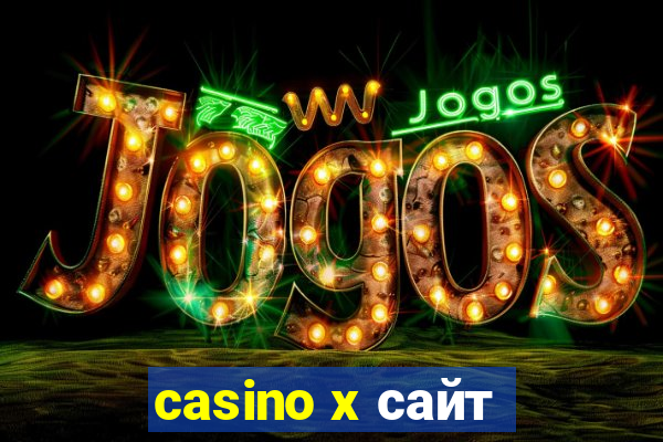 casino x сайт