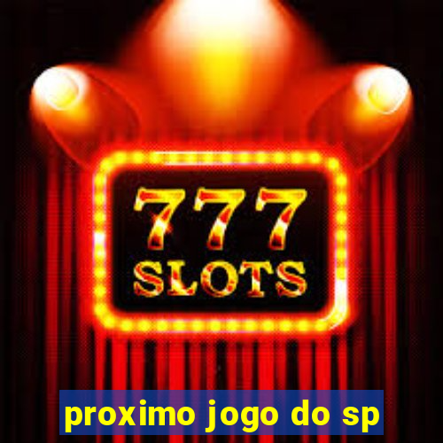 proximo jogo do sp