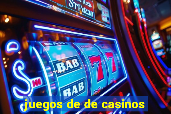 juegos de de casinos