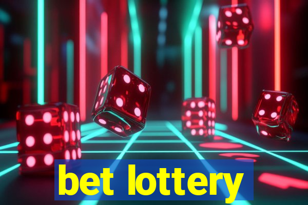 bet lottery