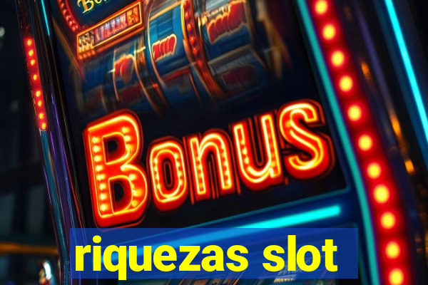 riquezas slot