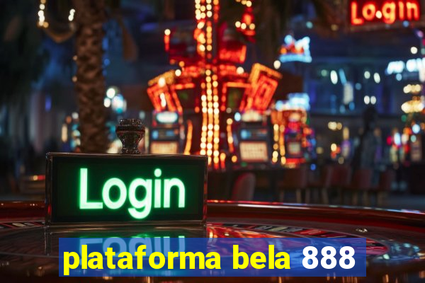 plataforma bela 888