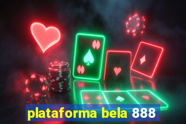 plataforma bela 888