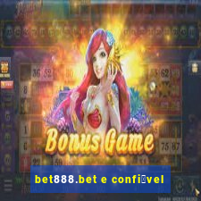 bet888.bet e confi谩vel