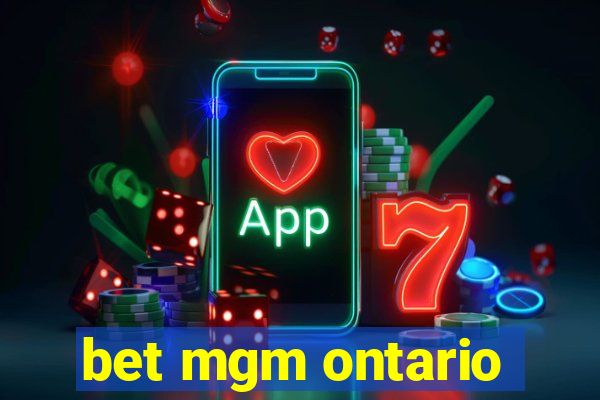 bet mgm ontario