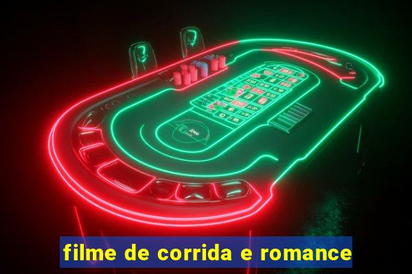 filme de corrida e romance