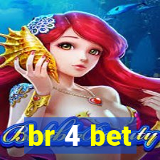 br 4 bet