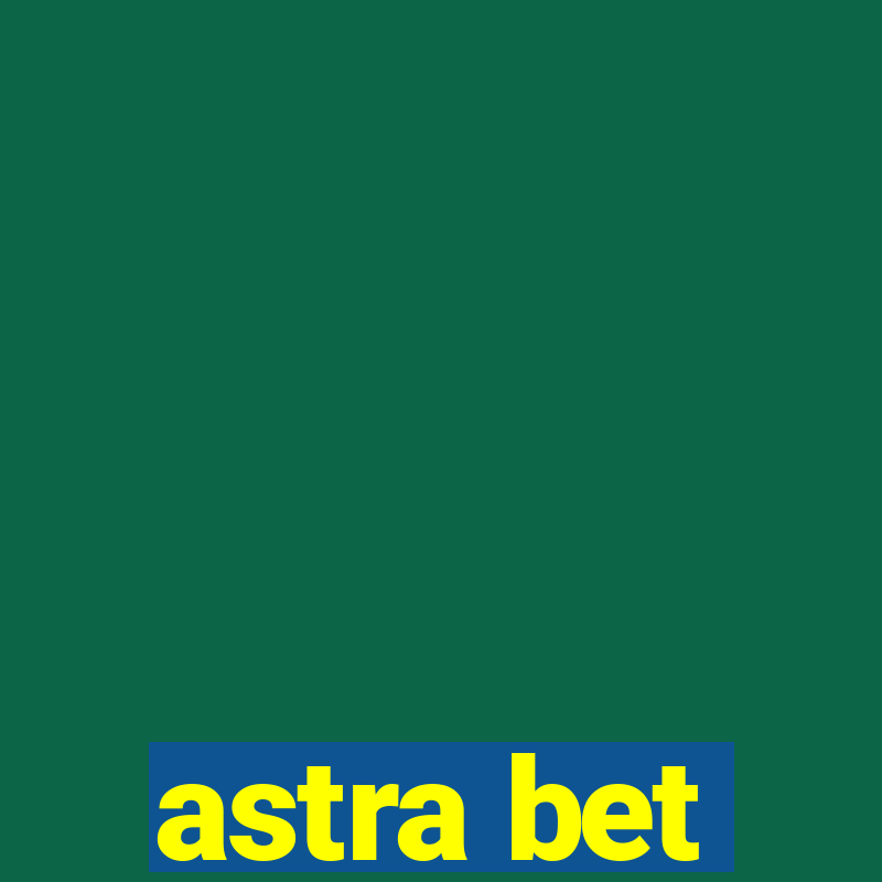 astra bet