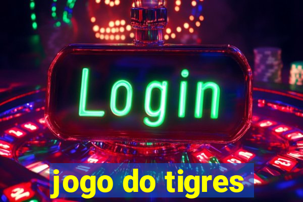 jogo do tigres