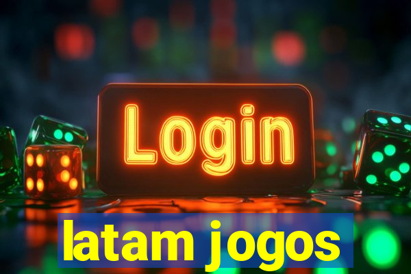 latam jogos