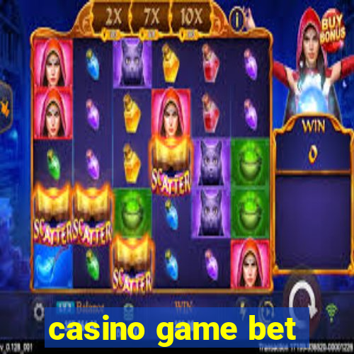 casino game bet