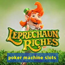 poker machine slots