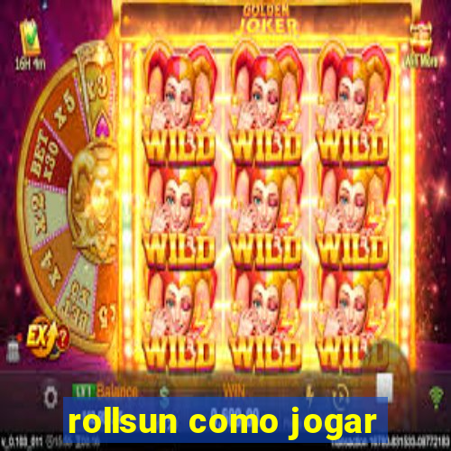 rollsun como jogar