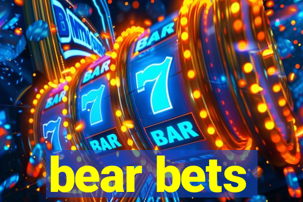 bear bets