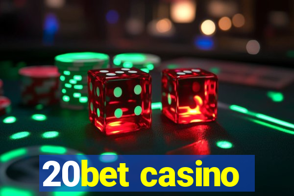 20bet casino