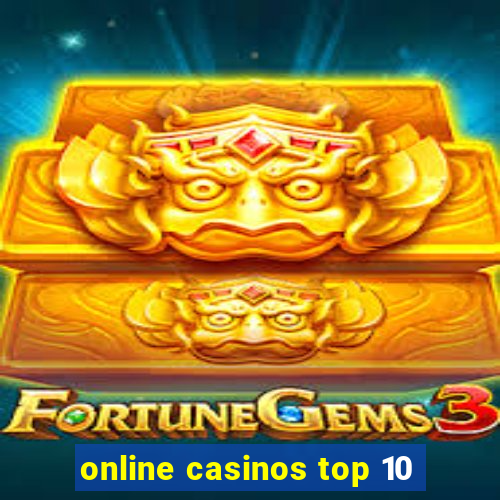 online casinos top 10