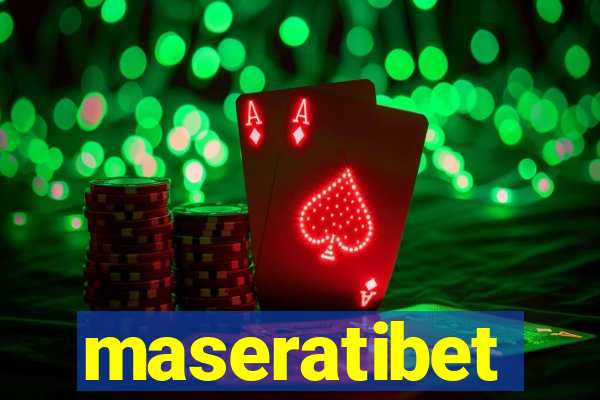 maseratibet