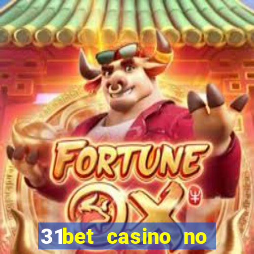 31bet casino no deposit bonus