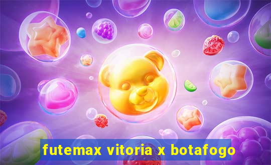 futemax vitoria x botafogo