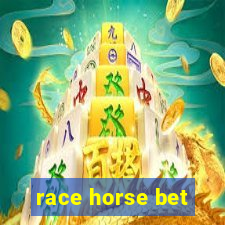 race horse bet