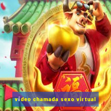 vídeo chamada sexo virtual