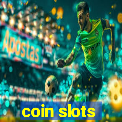 coin slots