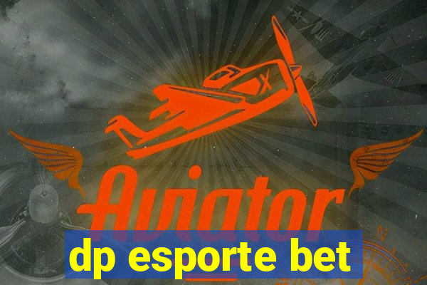 dp esporte bet