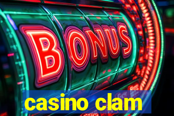 casino clam