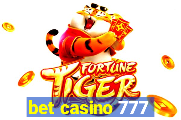 bet casino 777