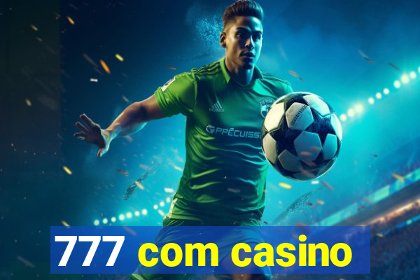 777 com casino